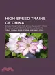 High-Speed Trains of China