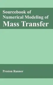 Sourcebook of Numerical Modeling of Mass Transfer by Preston Runner (English) Ha