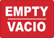 OSHA DANGER: EMPTY VACIO| Laminated Vinyl Decal Sticker Label