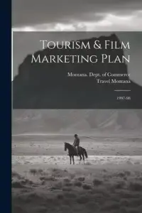 在飛比找博客來優惠-Tourism & Film Marketing Plan: