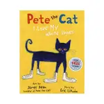 PETE CAT I LOVE MY WHITE SHOE