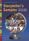 Storyteller's Sampler: Tales from Tellers around the World by Margaret Read MacD