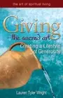 Lauren Tyler Wright, MDiv Giving—The Sacred Art (Hardback)