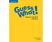 Guess What! Level 4 Teacher's Book with DVD British English