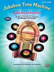 Jukebox Time Machine: A Presentation of Hits Through the Decades for 2-Part Voic