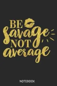 在飛比找博客來優惠-Be savage not average Notebook