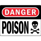 Danger Poison Osha Metal Aluminum Sign