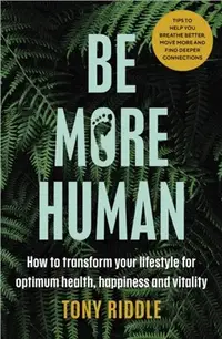 在飛比找三民網路書店優惠-Be More Human：How to transform