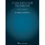 CONCERTO FOR TROMBONE: SOLO TROMBONE WITH PIANO REDUCTION