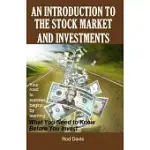 AN INTRODUCTION TO THE STOCK MARKET AND INVESTMENTS