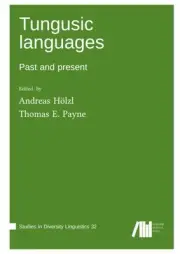 Tungusic languages by Andreas Hoelzl [Hardback]