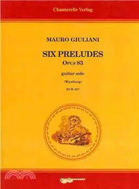 在飛比找三民網路書店優惠-Mauro Giuliani ― Six Preludes 