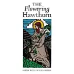 THE FLOWERING HAWTHORN