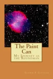 The Paint Can: My journey as the Roundman by Glenn F. Gifford (English) Paperbac