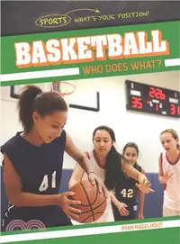 在飛比找三民網路書店優惠-Basketball ― Who Does What?