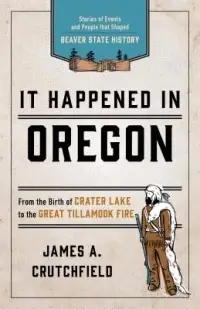 在飛比找博客來優惠-It Happened in Oregon: Stories