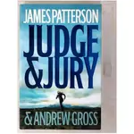 JUDGE & JURY_PATTERSON, JAMES/ GROSS, ANDR【T7／原文小說_EUR】書寶二手書