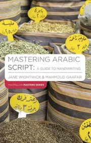 Mastering Arabic Script: a Guide to Handwriting