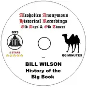 Alcoholics Anonymous AA Speaker CD - Bill Wilson on the History of the Big Book