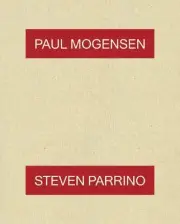 Paul Mogensen & Steven Parrino by Paul Mogensen [Hardback]