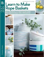 Leisure Arts Learn to Make Rope Baskets Quilting Book, Quilting Books, Quilt Boo