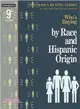 Who's Buying by Race and Hispanic Origin