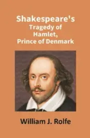 Shakespeare'S Tragedy Of Hamlet, Prince Of Denmark [Hardcover]