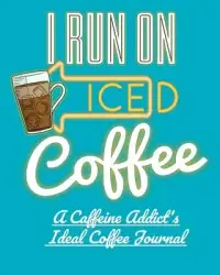 在飛比找博客來優惠-I Run on Iced Coffee: A Caffei