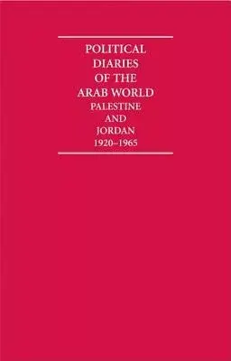 Political Diaries of the Arab World: Palestine & Jordan