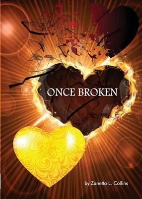 Once Broken by Zanetta L. Collins (English) Paperback Book