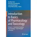 INTRODUCTION TO BASICS OF PHARMACOLOGY AND TOXICOLOGY: VOLUME 2: ESSENTIALS OF SYSTEMIC PHARMACOLOGY: FROM PRINCIPLES TO PRACTICE