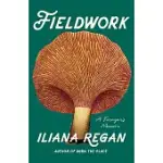 FIELDWORK: A FORAGER’S MEMOIR