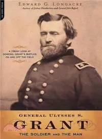 在飛比找三民網路書店優惠-General Ulysses S. Grant ─ The