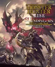 Monster Hunter Rise SUNBREAK Official Guide Book | JAPAN Game