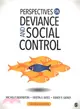 Perspectives on Deviance and Social Control