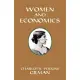 Women and Economics: A Study of the Economic Relation Between Men and Women As a Factor in Social Evolution