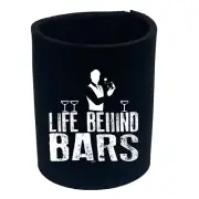Life Behind Bars Barman - Funny Can Bottle Stubbie Novelty Gift Stubby Holder