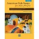 American Folk Songs for Solo Singers: Low Voice