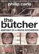 The Butcher ─ Anatomy of a Mafia Psychopath