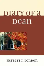 Diary of a Dean by Herbert I. London (English) Paperback Book