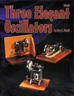 Build Roy Ozouf's classic THREE ELEGANT OSCILLATORS model steam (or air) engines