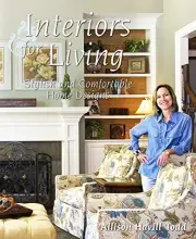 INTERIORS FOR LIVING: STYLISH AND COMFORTABLE HOME DESIGNS By Allison Havill