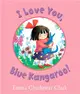 I Love You, Blue Kangaroo