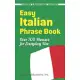 Easy Italian Phrase Book: 770 Basic Phrases for Everyday Use