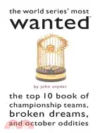 在飛比找三民網路書店優惠-The World Series' Most Wanted: