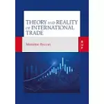 THEORY AND REALITY OF INTERNATIONAL TRADE