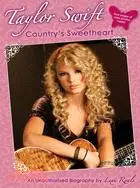 在飛比找三民網路書店優惠-Taylor Swift: Country's Sweeth