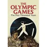 THE OLYMPIC GAMES: THE FIRST THOUSAND YEARS