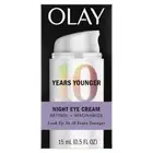 Olay ~ 10 Years Younger Night Eye Cream Retinol + Niacinamide 15mL (0.5 fl oz)