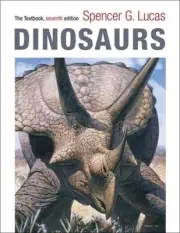 Dinosaurs: The Textbook by Spencer Lucas Hardcover Book